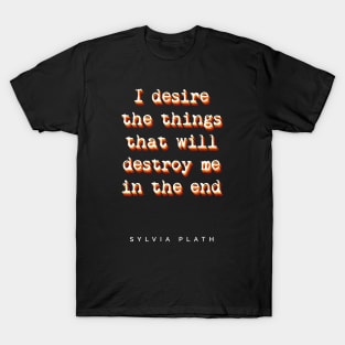 Sylvia Plath - Book Quote Typography T-Shirt